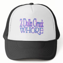 Crack Whore hats