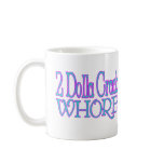 Crack Whore mugs