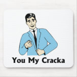 Cracka Mouse Pad