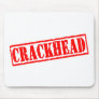 Crackhead Stamp Mouse Pads