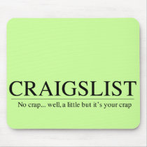 Craigslist: A Little Crap mousepads