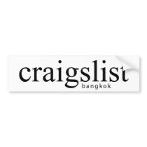Craigslist Bangkok Bumpersticker by craigslist Craigslist Bangkok Bumpersticker