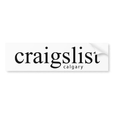 Craigslist Calgary Bumpersticker Bumper Stickers by craigslist