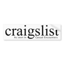 Craigslist Casual Encounters Bumpersticker