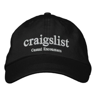 Craigslist Casual Encounters Embroidered Hat by craigslist