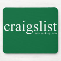Craigslist Men Seeking Men Mousepad