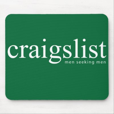 Craigslist Men Seeking Men Mousepad by craigslist