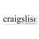 Craigslist Men Seeking Women Bumpersticker by craigslist Craigslist Men Seeking Women Bumpersticker