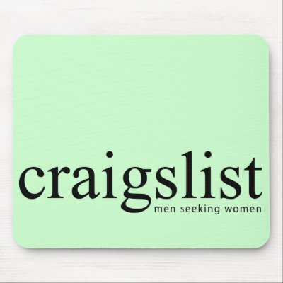 Craigslist Men Seeking Women Mousepad by craigslist