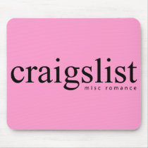 Craigslist Misc Romance Mousepad