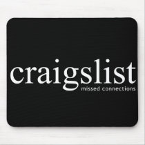 Craigslist Missed Connections Mousepad