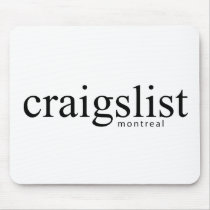Craigslist Montreal Mousepad by craigslist Craigslist Montreal Mousepad