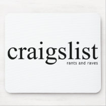 Craigslist Rants and Raves mousepads