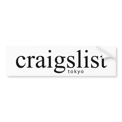 Craigslist Tokyo Bumpersticker Bumper Stickers by craigslist