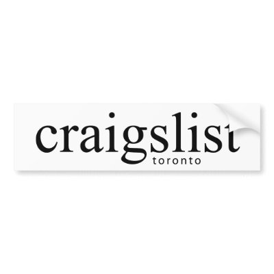 Craigslist Toronto Bumpersticker Bumper Stickers by craigslist