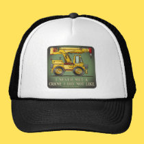 Crane Truck Operator Quote Hat hats