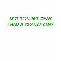 Craniotomy T-Shirt