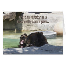Cranky as a bear with a sore paw card