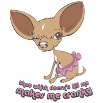 cranky chihuahua t-shirts by janed42 cranky chihuahua t-shirts