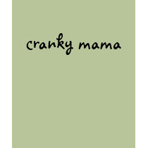 cranky mama t-shirts by crankymama cranky mama t-shirts