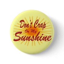 Crap on Sunshine Button