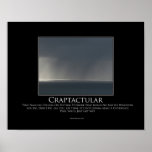 Craptacular Motivational Poster