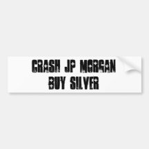 Crash JP MORGAN Bumper Stickers