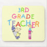 Crayons 3rd Grade Teacher Tshirts and Gifts Mouse Pad