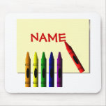 Crayons Color my Name Mousepad