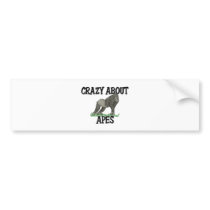 Crazy About Apes Bumper Stickers