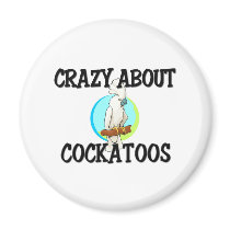 Crazy About Cockatoos magnets by AnimalShirts Crazy About Cockatoos magnets
