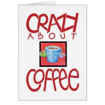 Crazy about Coffee red Card