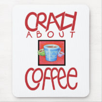 Crazy about Coffee red Mousepad