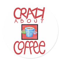 Crazy about Coffee red Sticker