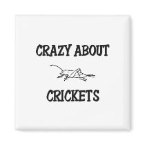 Crazy About Crickets magnets