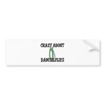 Crazy About Damselflies bumper stickers