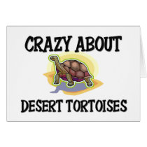 Crazy About Desert Tortoises cards by AnimalShirts Crazy About Desert Tortoises cards