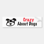 Crazy About Dogs bumper stickers
