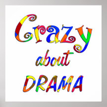 Crazy about Drama Posters