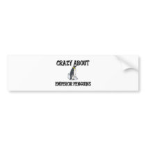 Crazy About Emperor Penguins bumper stickers by AnimalShirts Crazy About Emperor Penguins bumper stickers