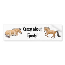 Crazy About Fjords Bumper Sticker bumper stickers by twopurringcats Crazy About Fjords Bumper Sticker bumper stickers
