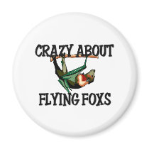Crazy About Flying Foxs magnets
