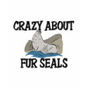 Crazy About Fur Seals t-shirts by AnimalShirts Crazy About Fur Seals t-shirts