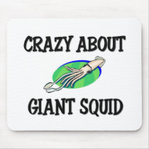 Crazy About Giant Squid mousepads by AnimalShirts Crazy About Giant Squid mousepads