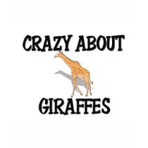 Crazy About Giraffes t-shirts by AnimalShirts Crazy About Giraffes t-shirts
