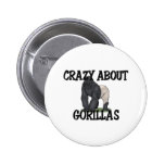 Crazy About Gorillas Pinback Buttons
