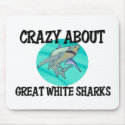 Crazy About Great White Sharks mousepads