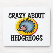 Crazy About Hedgehogs mousepads