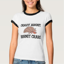 Crazy About Hermit Crabs t-shirts by AnimalShirts Crazy About Hermit Crabs t-shirts