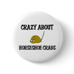 Crazy About Horseshoe Crabs Pin